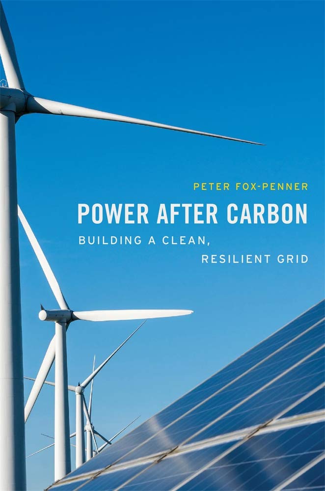 Power after Carbon: Building a Clean, Resilient Grid,Used