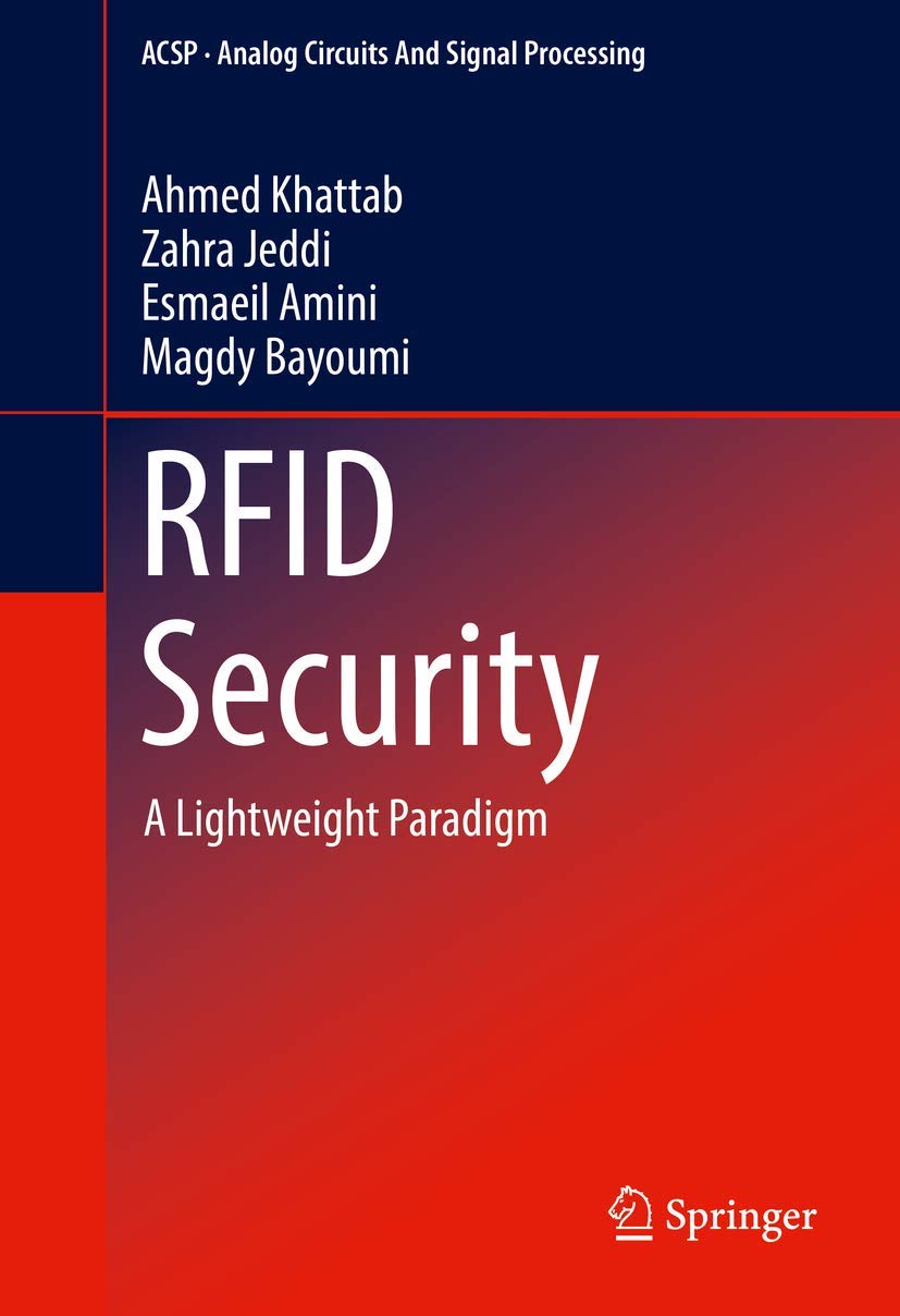 RFID Security: A Lightweight Paradigm (Analog Circuits and Signal Processing),Used