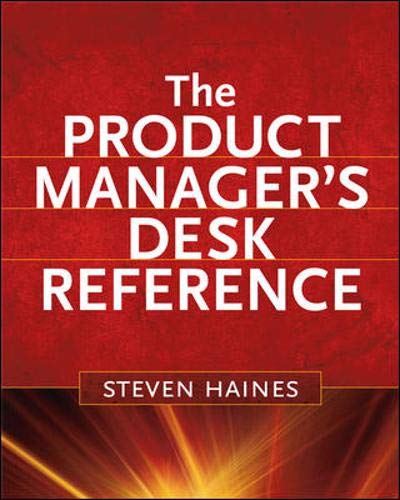 The Product Manager'S Desk Reference,New