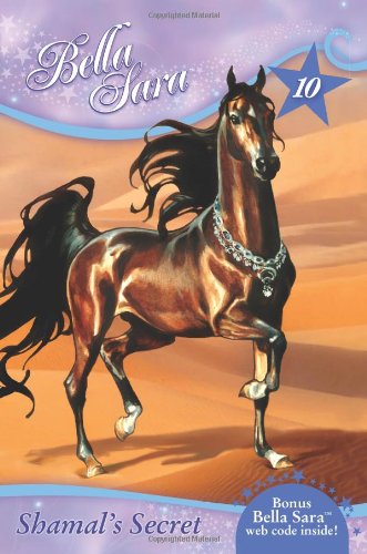 Bella Sara #10: Shamal'S Secret,Used
