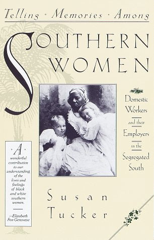 Telling Memories/Southern Women,New