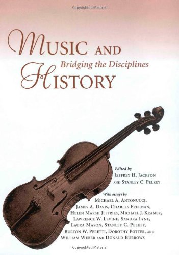 Music and History: Bridging the Disciplines,Used