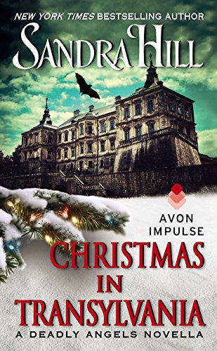 Christmas in Transylvania: A Deadly Angels Novella,Used