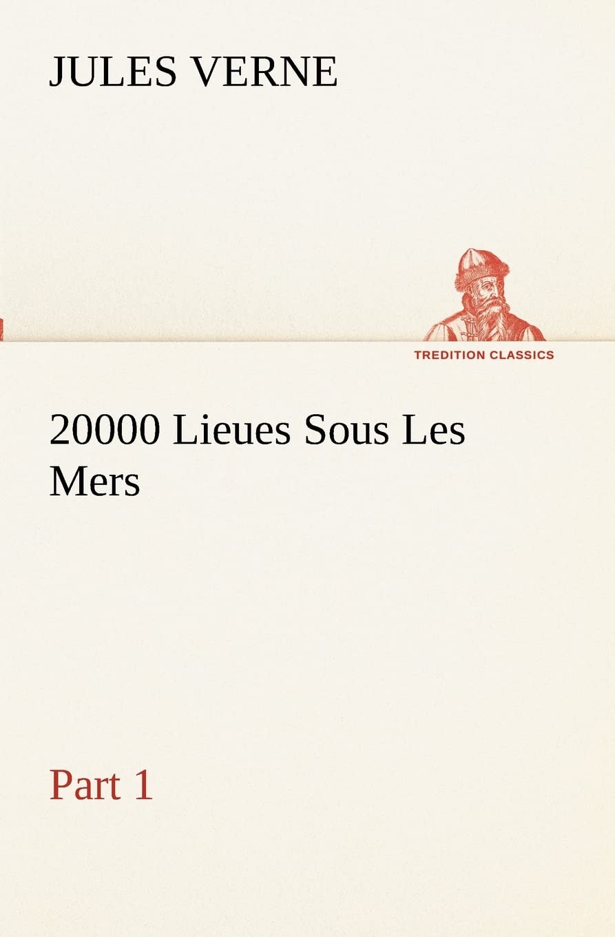 20000 Lieues Sous Les Mers Part 1 (French Edition),Used
