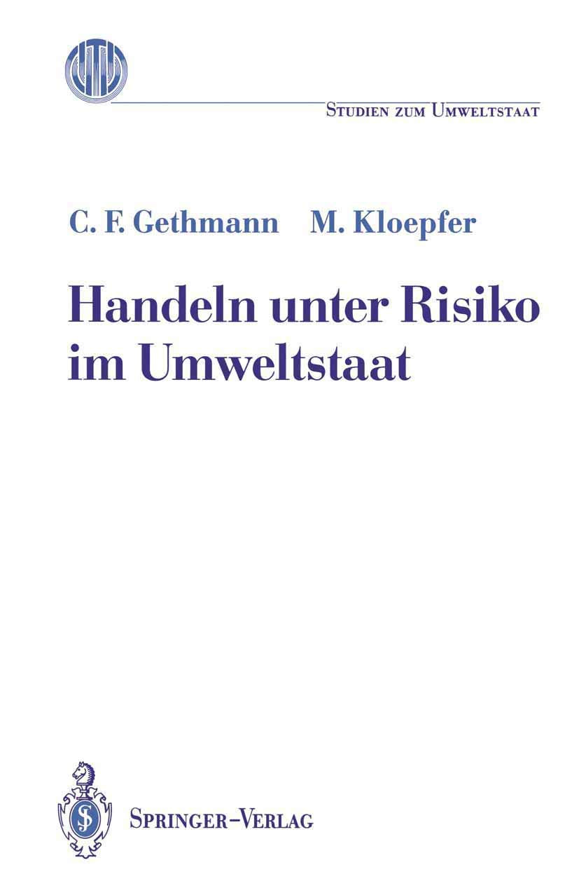 Handeln unter Risiko im Umweltstaat (Ladenburger Kolleg Studien zum Umweltstaat) (German Edition),Used