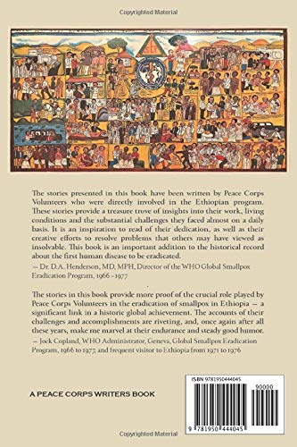 Eradicating Smallpox in Ethiopia: Peace Corps Volunteers Accounts of Their Adventures, Challenges and Achievements,Used