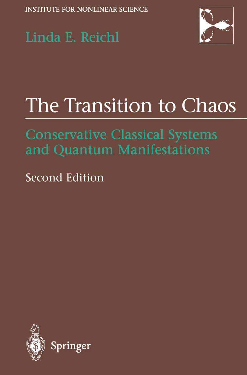 The Transition to Chaos: Conservative Classical Systems and Quantum Manifestations (Institute for Nonlinear Science),New