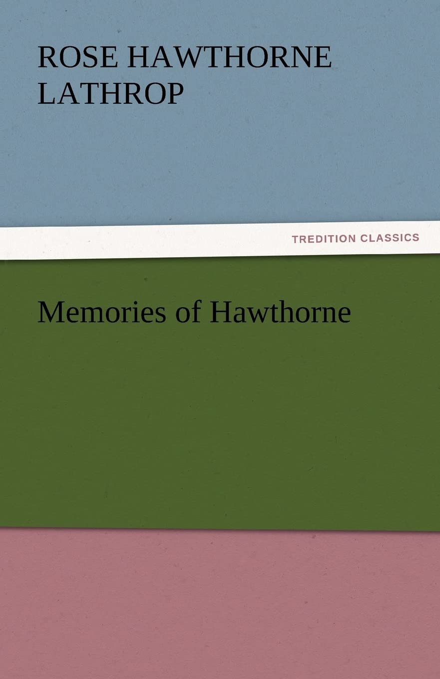 Memories of Hawthorne,Used