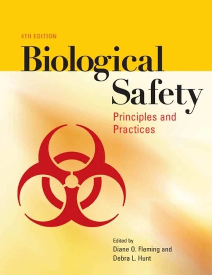 Biological Safety: Principles And Practices,New