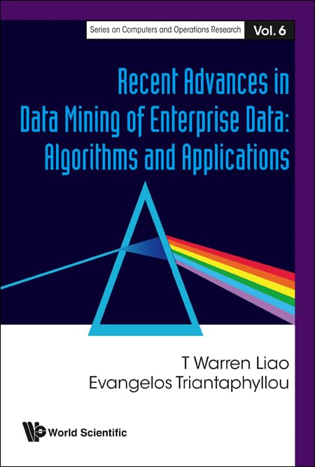 RECENT ADVANCES IN DATA MINING OF ENTERPRISE DATA: ALGORITHMS AND APPLICATIONS (Computers and Operations Research),Used
