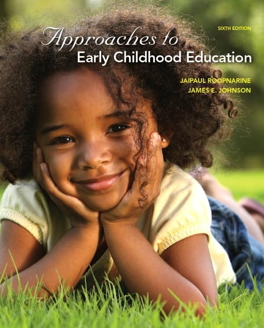Approaches To Early Childhood Education,New