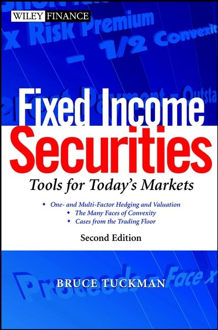 Fixed Income Securities: Tools For Todays Markets (Wiley Finance Series),New
