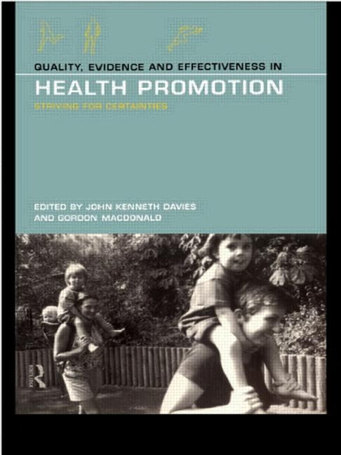 Quality, Evidence and Effectiveness in Health Promotion,Used