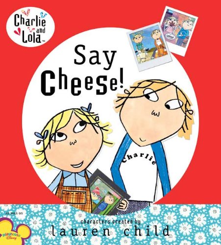 Charlie and Lola: Say Cheese!,Used
