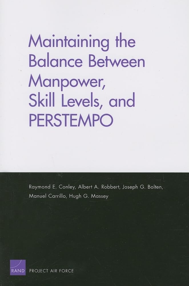 Maintaining The Balance Between Manpower, Skill Levels, And Perstempo,New