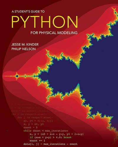 A Student's Guide to Python for Physical Modeling,New