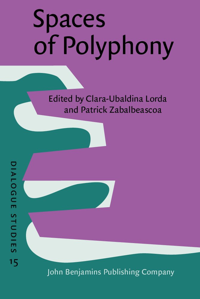 Spaces Of Polyphony (Dialogue Studies),Used