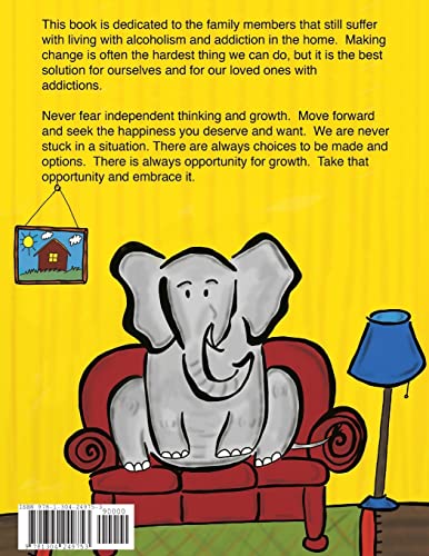 Living With Alcoholism & Addiction: The Elephant in the Room,Used
