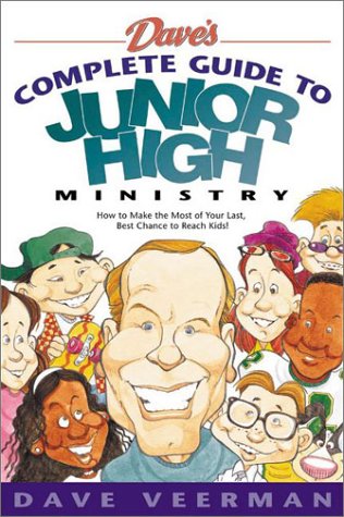 Dave's Complete Guide to Junior High Ministry,Used