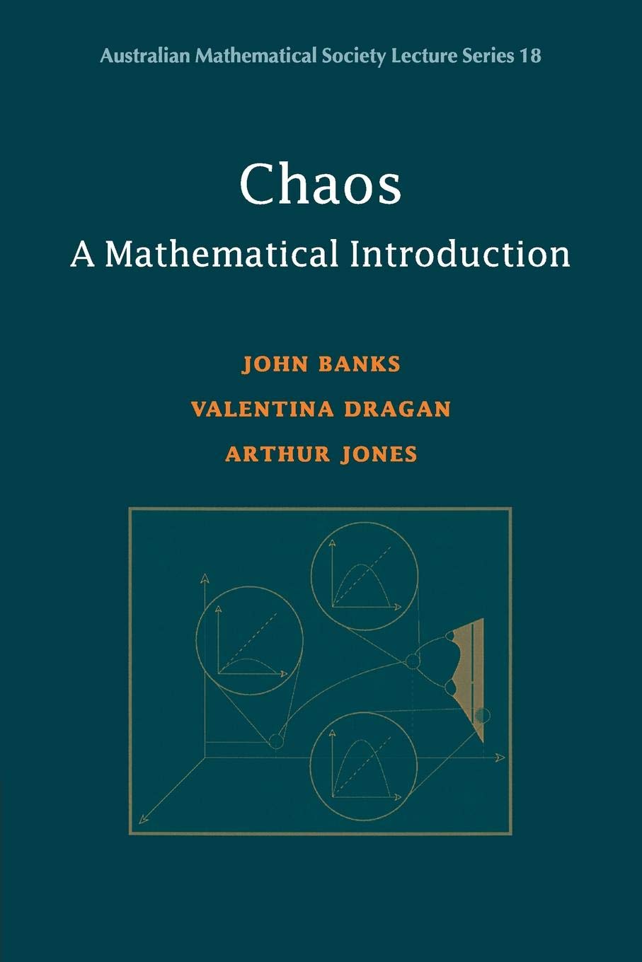 Chaos: A Mathematical Introduction (Australian Mathematical Society Lecture Series, Series Number 18),Used