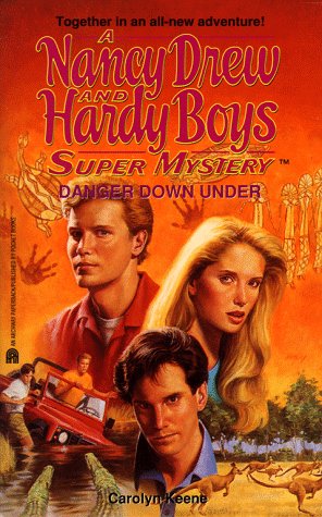 Danger Down Under (Nancy Drew & Hardy Boys Super Mysteries #20),Used