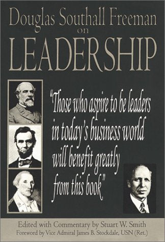 Douglas Southall Freeman on Leadership,New