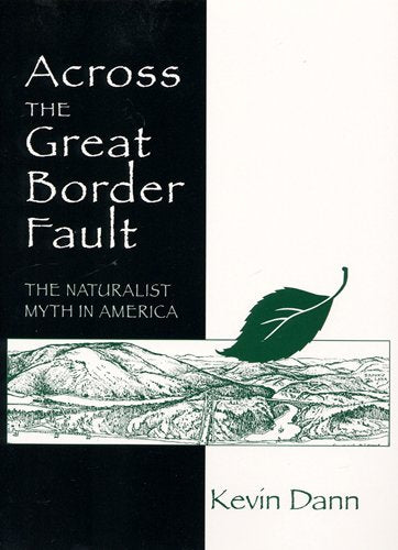 Across the Great Border Fault: The Naturalist Myth in America,Used
