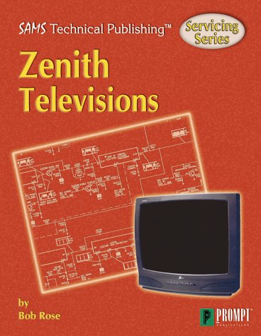 Servicing Zenith Televisions (Sams Technical Publishing Servicing Series),Used