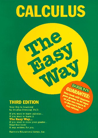 Calculus the Easy Way (Barron's Easy Series),Used