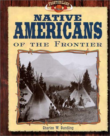 Native Americans of the Frontier (Frontier Land),Used
