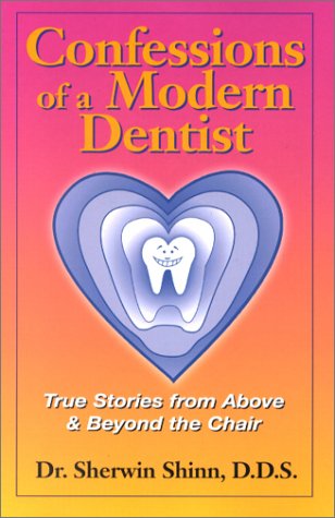 Confessions Of A Modern Dentist,Used