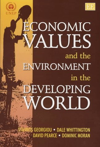 Economic Values and the Environment in the Developing World,Used
