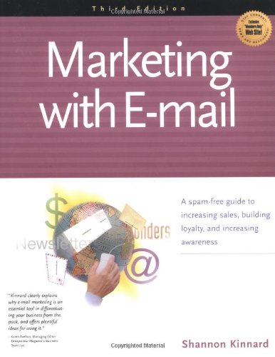 Marketing with EMail: A SpamFree Guide to Increasing Sales, Building Loyalty, and Increasing Awareness,Used