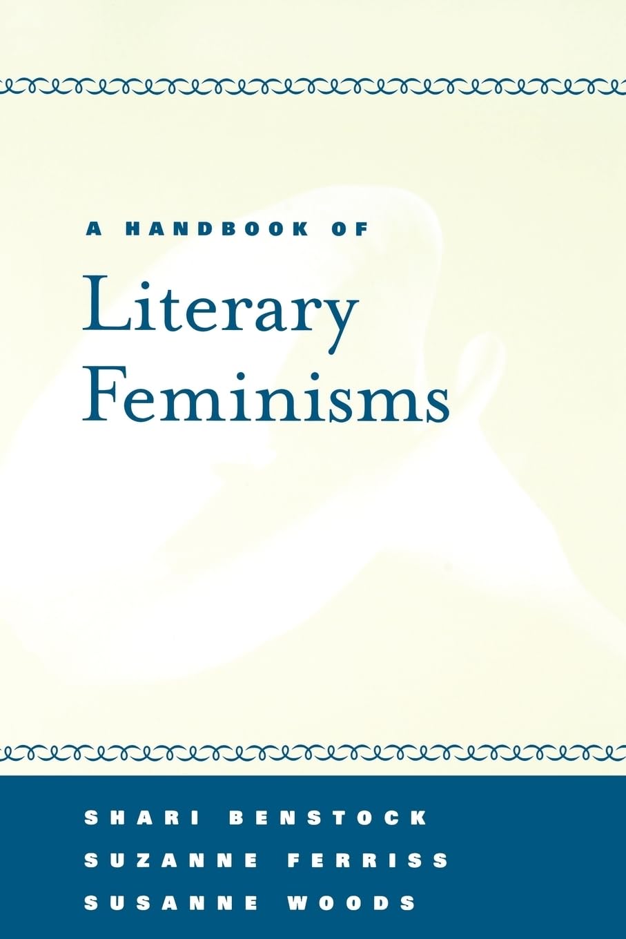 A Handbook of Literary Feminisms,Used