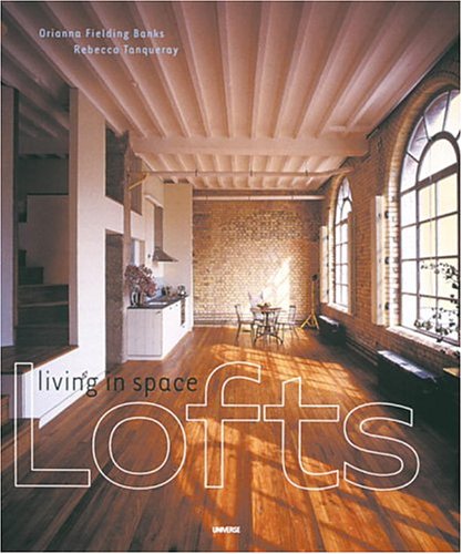 Lofts: Living In Space,New