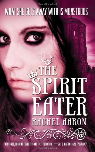 The Spirit Eater (Eli Monpress Book 3)