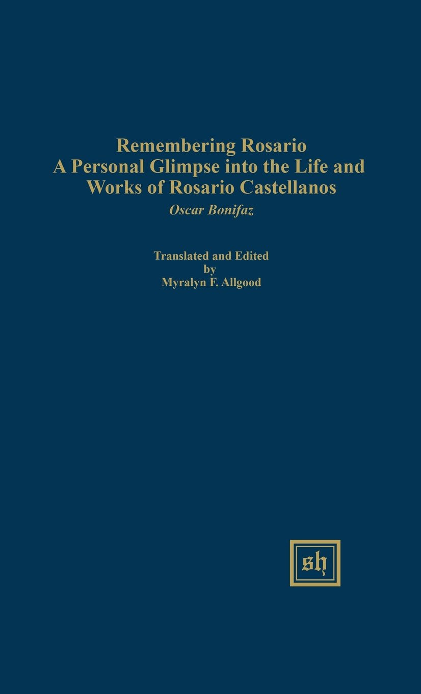 Remembering Rosario (Scripta Humanistica) (English and Spanish Edition),Used