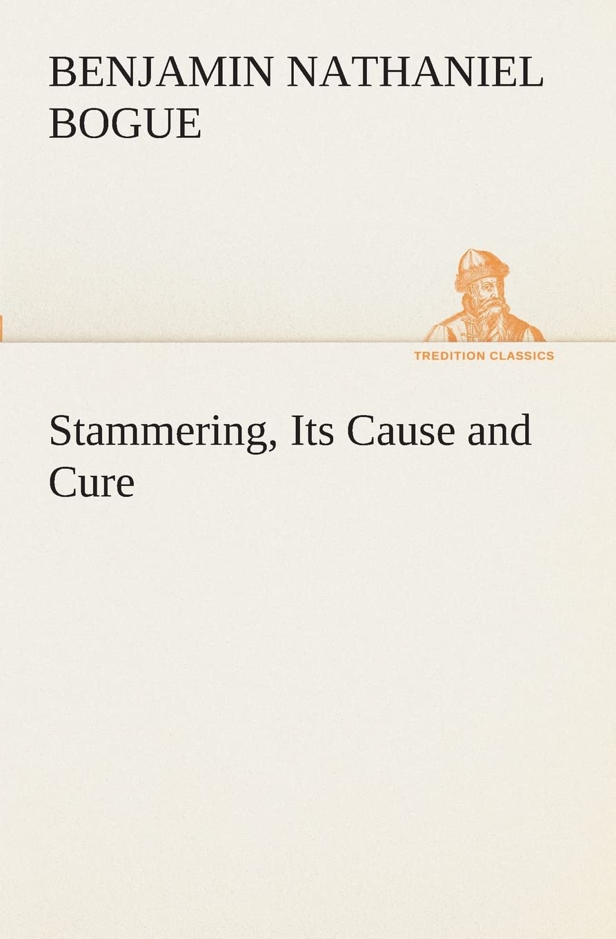 Stammering, Its Cause and Cure,Used