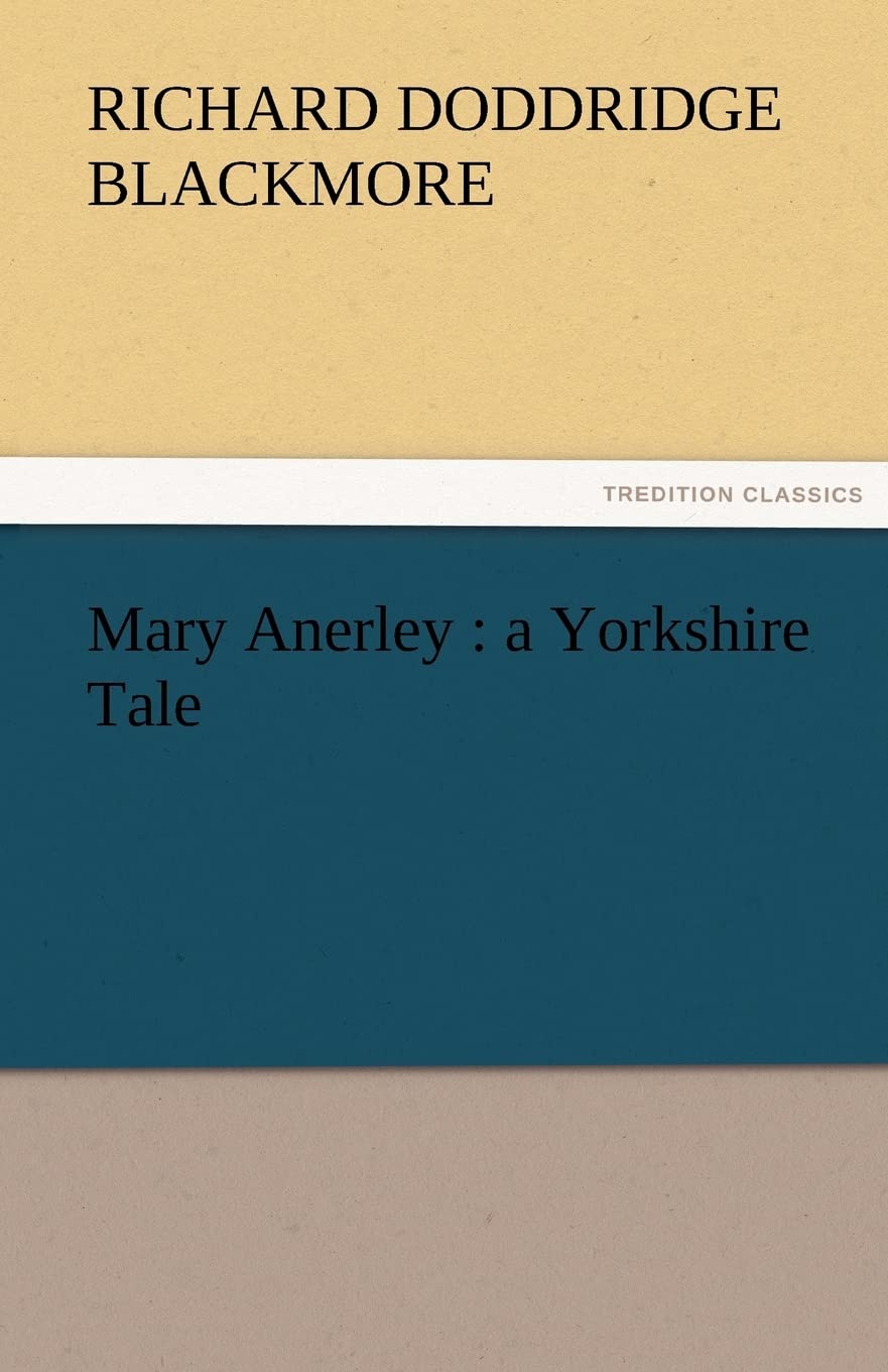 Mary Anerley: A Yorkshire Tale,Used