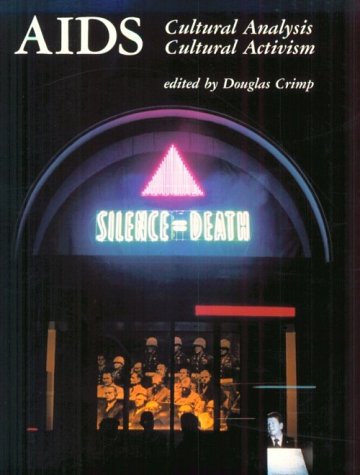 Aids: Cultural Analysis / Cultural Activism (October Books)