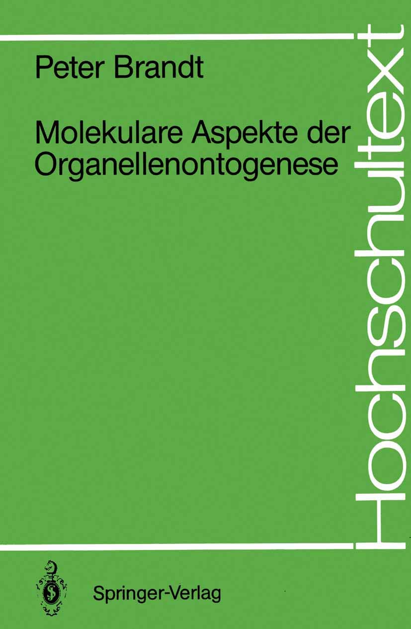 Molekulare Aspekte der Organellenontogenese (Hochschultext) (German Edition),Used