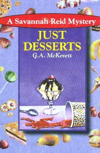 Just Desserts (A Savannah Reid Mystery),Used