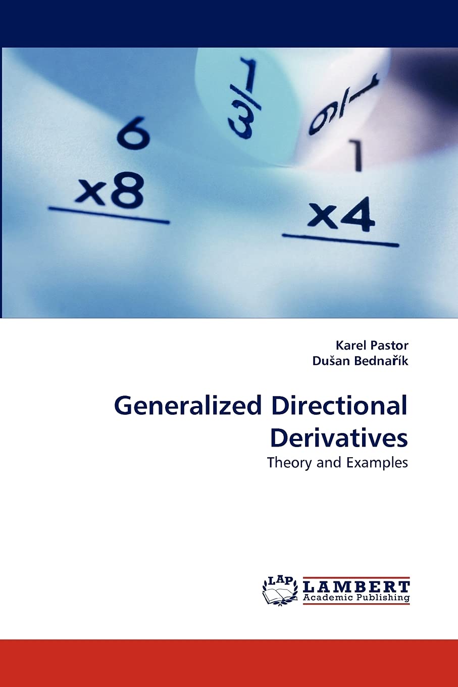 Generalized Directional Derivatives: Theory and Examples,Used
