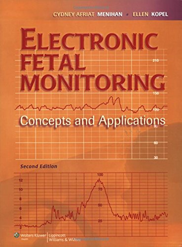 Electronic Fetal Monitoring: Concepts and Applications,Used