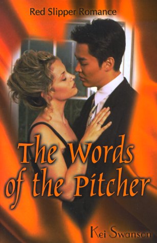 Words of the Pitcher (Red Slipper Romance),Used