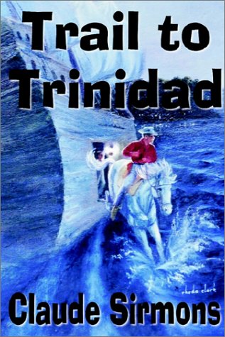 Trail to Trinidad,Used