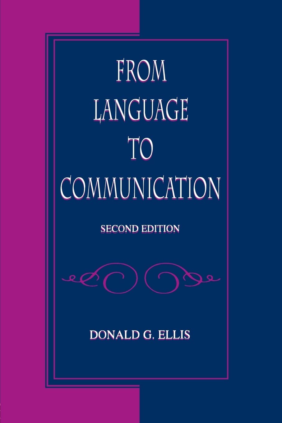 From Language to Communication (2nd Edition; Lea's Communication Series) (Routledge Communication Series),New
