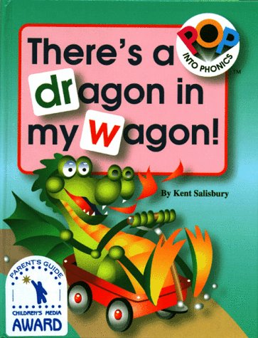 There's a Dragon in My Wagon! (Pop into Phonics),Used