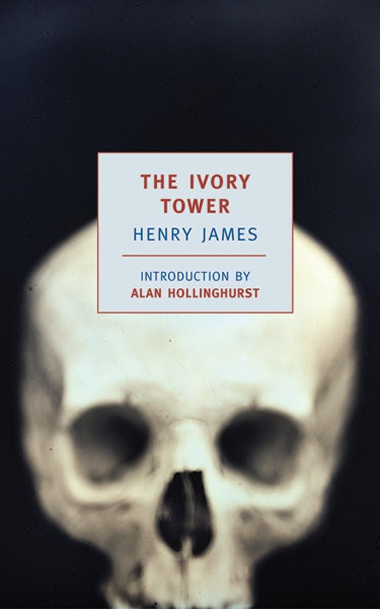The Ivory Tower (New York Review Books Classics 2004),New