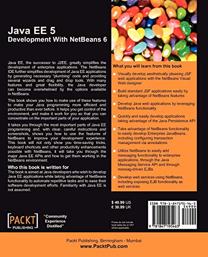 Java Ee 5 Development With Netbeans 6: Develop Professional Enterprise Java Ee Applications Quickly and Easily With This Popular,Used